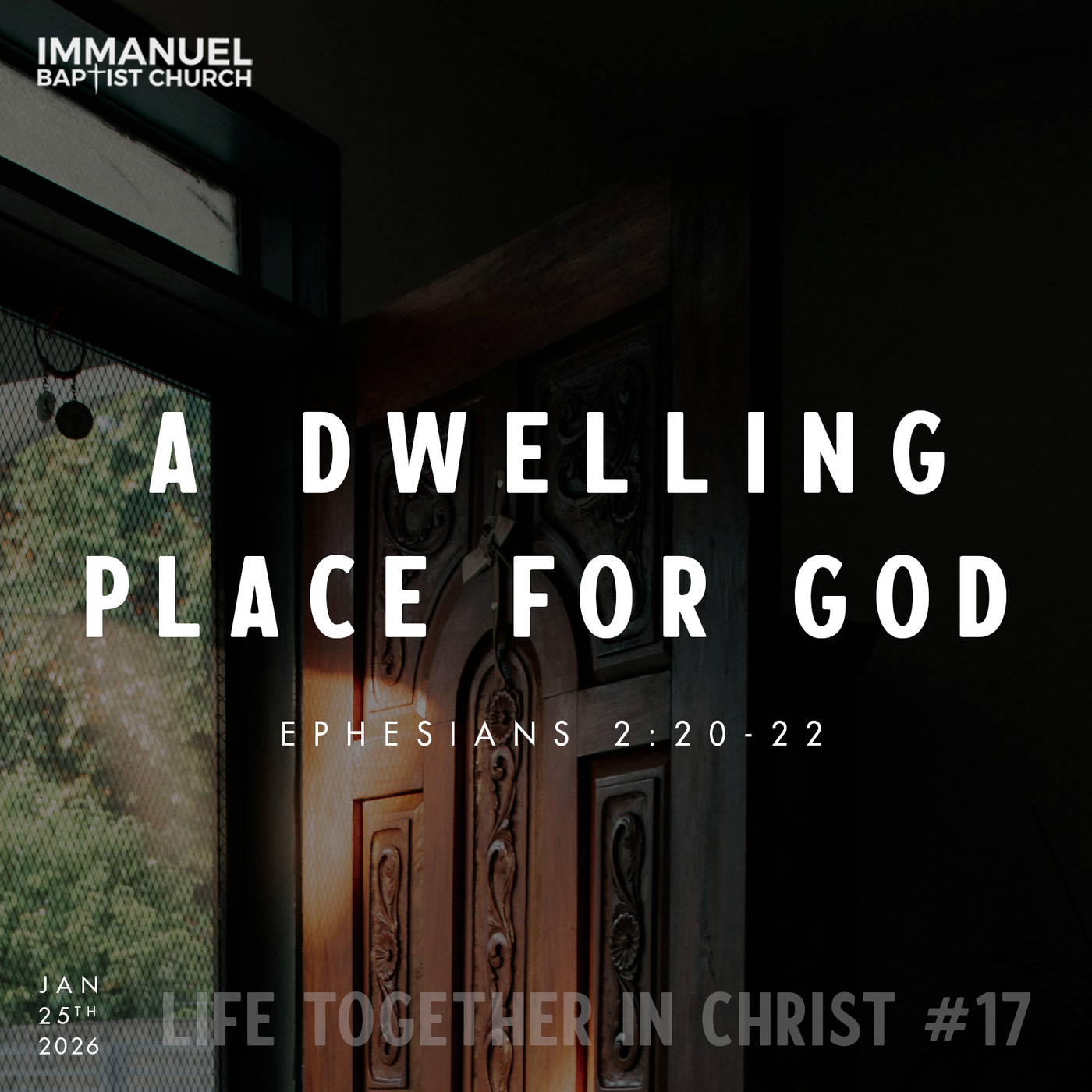A Dwelling Place for God (Life Together in Christ #17) Ephesians 2:20-22  - Sunday Service episode artwork