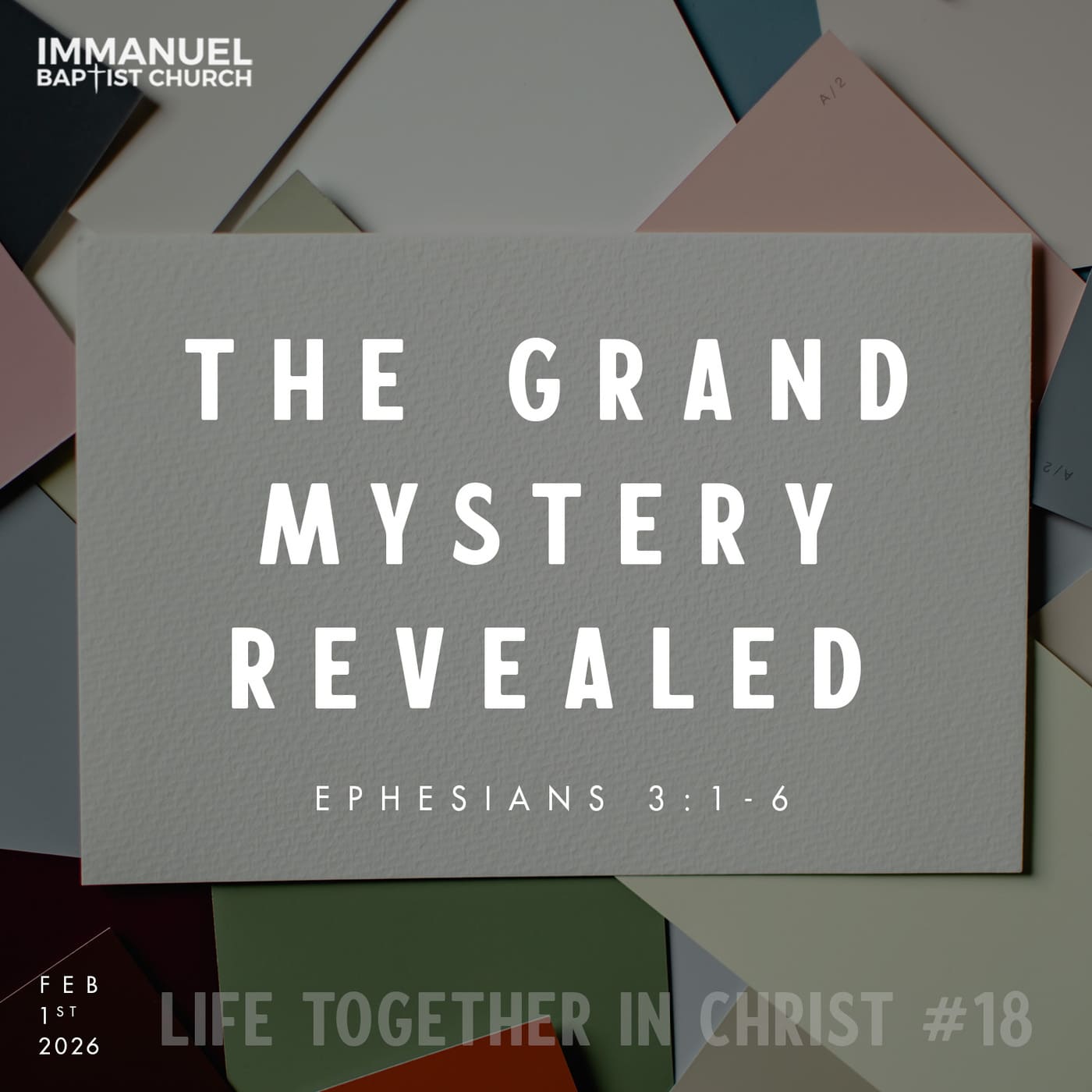 The Grand Mystery Revealed (Life Together in Christ #18) Ephesians 3:1-6 - Sunday Service episode artwork