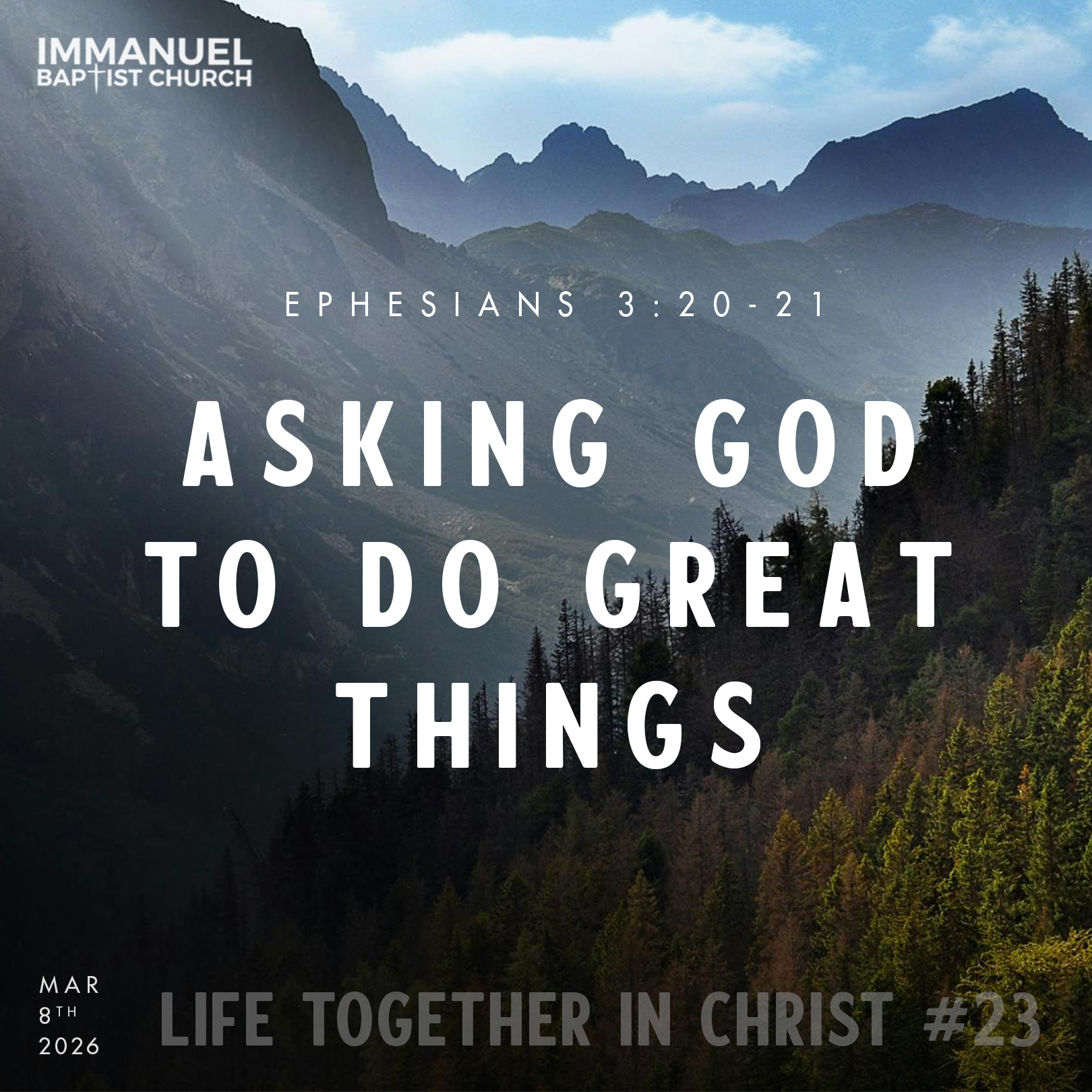 Asking God to Do Great Things (Life Together in Christ #23) Ephesians 3:20-21 - Sunday Service episode artwork