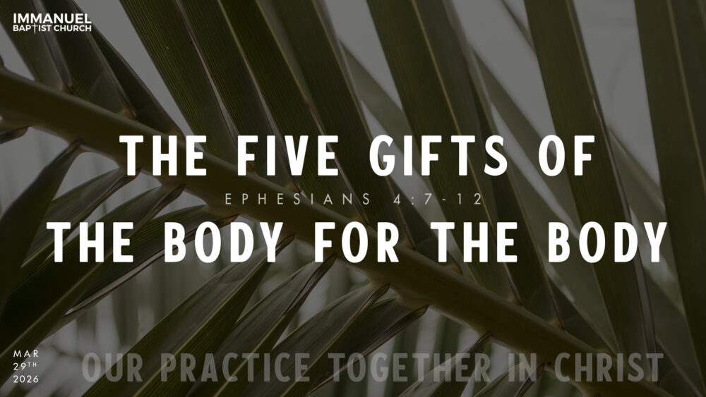 The Five Gifts of the Body for the Body (Our Practice Together in Christ) Image